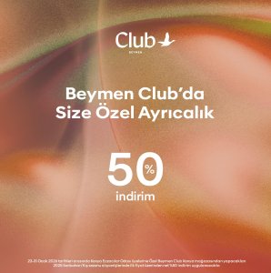 BEYMEN CLUB MAĞAZA İNDİRİM ANLAŞMASI HK.