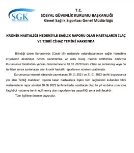Kronik Hastalığı Nedeniyle Sağlık Raporu Olan Hastaların İlaç ve Tıbbi Cihaz Temini Hakkında