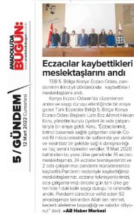 MART 2022' DE BASINDA YER ALAN HABERLERİMİZ